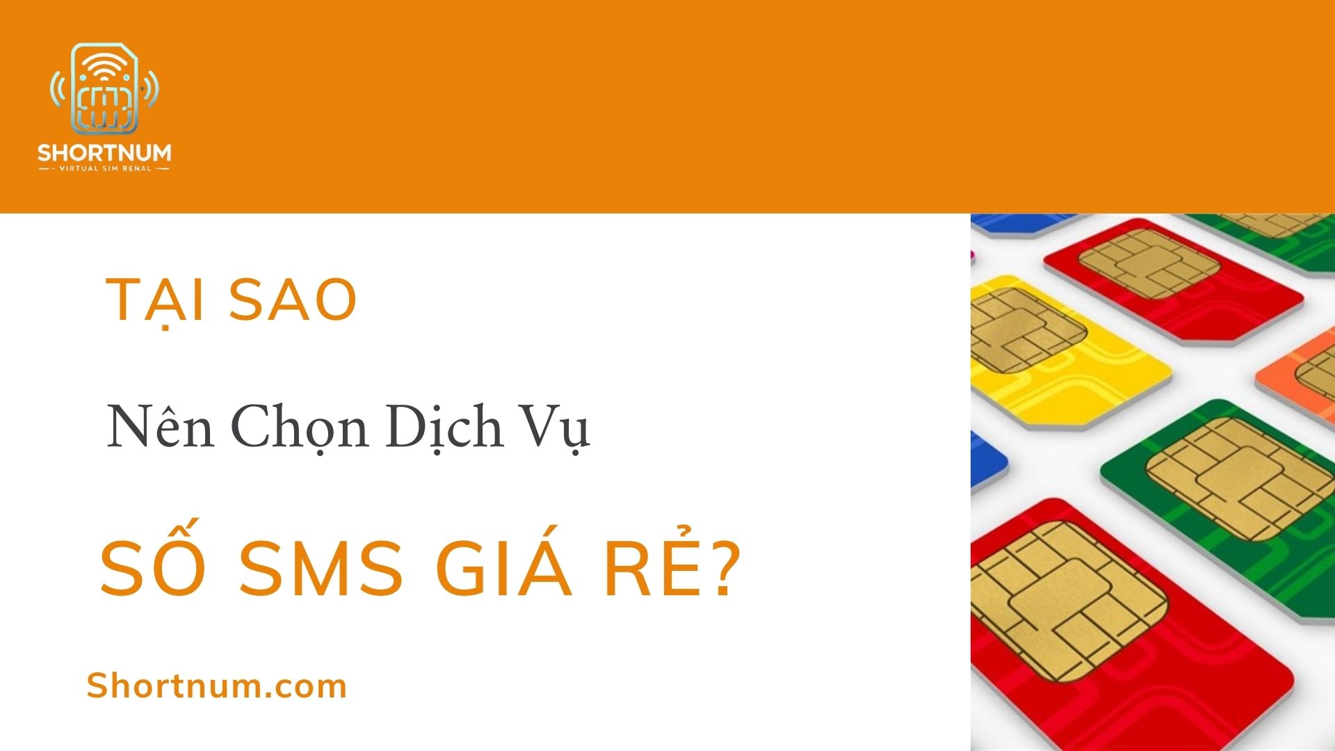 Tại sao nên chọn dịch vụ số SMS giá rẻ