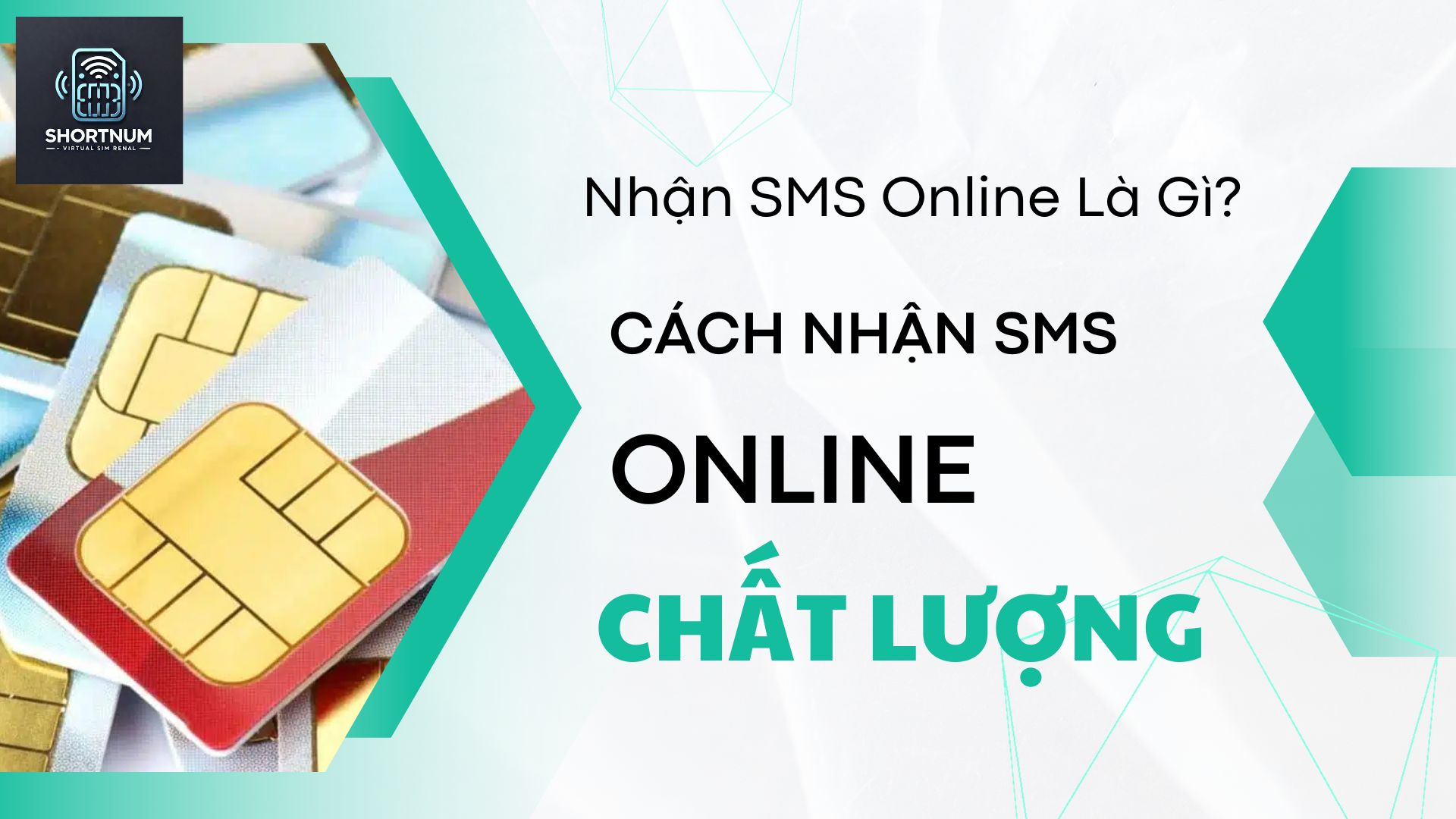 Nhận SMS online là gì? Cách nhận SMS online giá rẻ và an toàn